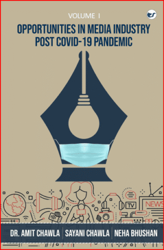 Opportunities In Media Industry Post Covid-19 Pandemic Vol 1