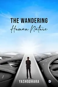 The Wandering Human Nature
