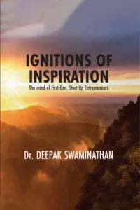 Ignitions Of Inspiration: The Mind Of First Gen Start-Up Entrepreneurs
