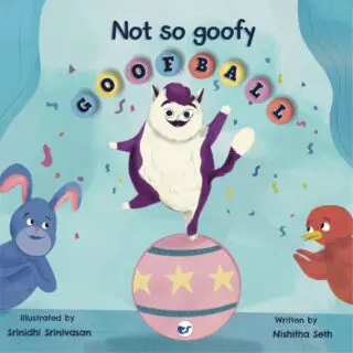 Not So Goofy Goofball: Kind Kids For A Kinder World [Paperback]