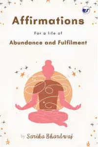 Affirmations For A Life Of Abundance And Fulfilment
