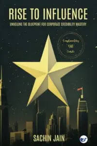 Rise To Influence: Unveiling The Blueprint For Corporate Credibility Mastery