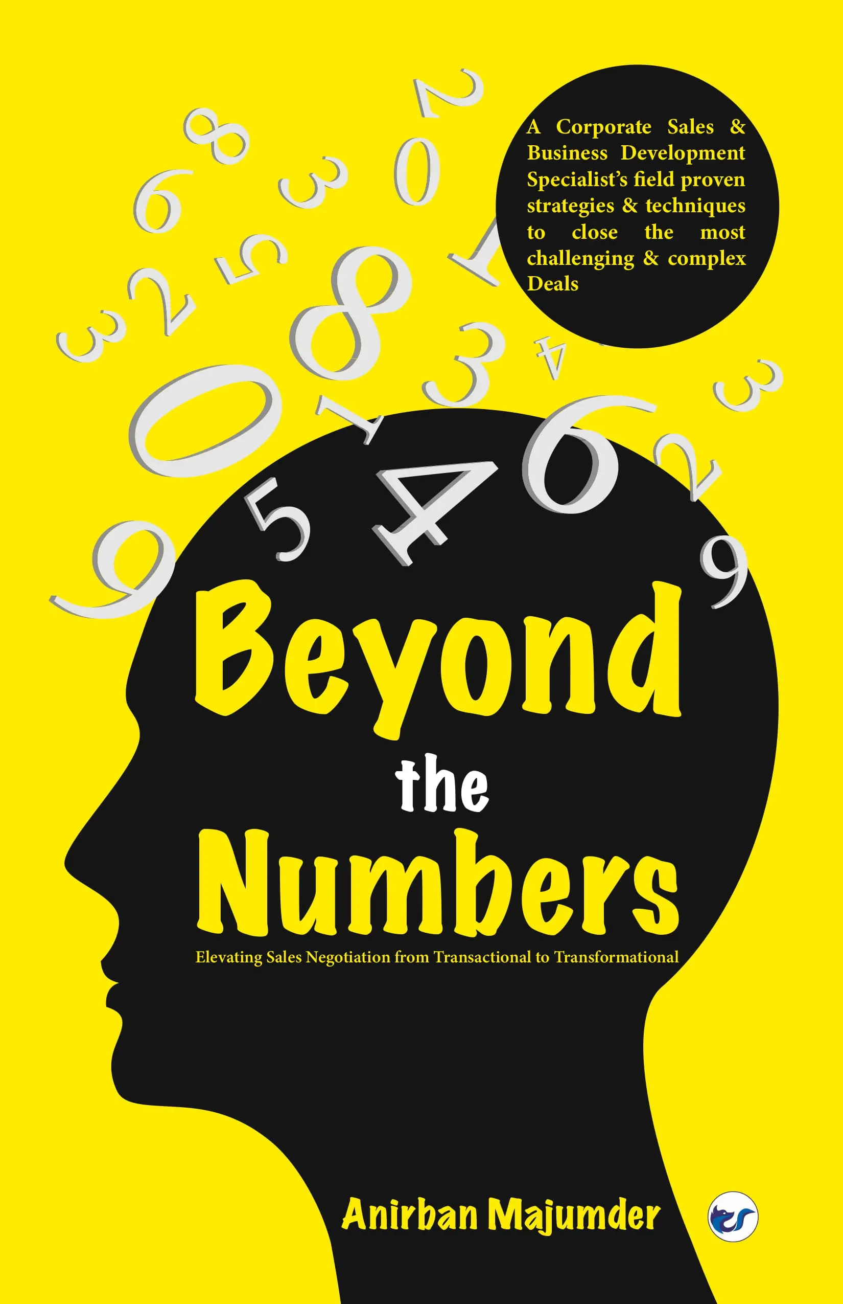 front Beyond The Numbers: Elevating Sales Negotiation From Transactional To Transformational