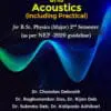 Fluid Dynamics And Acoustics Including Practical: B.Sc. Physics (Major) Semester-Ii (Nep-2020)