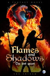 Flames And Shadows: The Lost Quest
