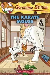 Geronimo Stilton #40 The Karate Mouse