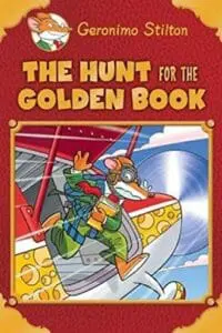 GERONIMO STILTON SE : THE HUNT FOR THE GOLDEN BOOK