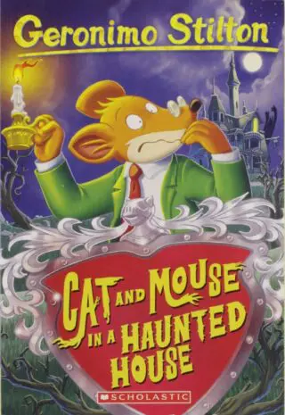 GERONIMO STILTON #03 CAT AND MOUSE IN A HAUNTED HOUSE