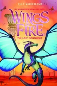Wings Of Fire #11: The Lost Continent