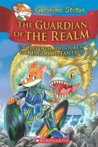 Geronimo Stilton and the Kingdom of Fantasy #11: The Guardian of the Realm