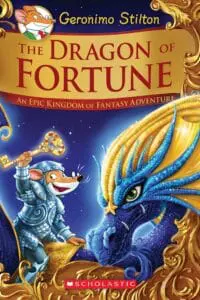 GERONIMO STILTON THE KINGDOM OF FANTASY SPECIAL EDITION #2: THE DRAGON OF FORTUNE