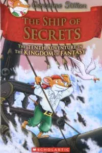 The Ship of Secrets (Geronimo Stilton and the Kingdom
of Fantasy #10)