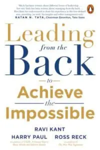 Leading from the Back: To Achieve The Impossible