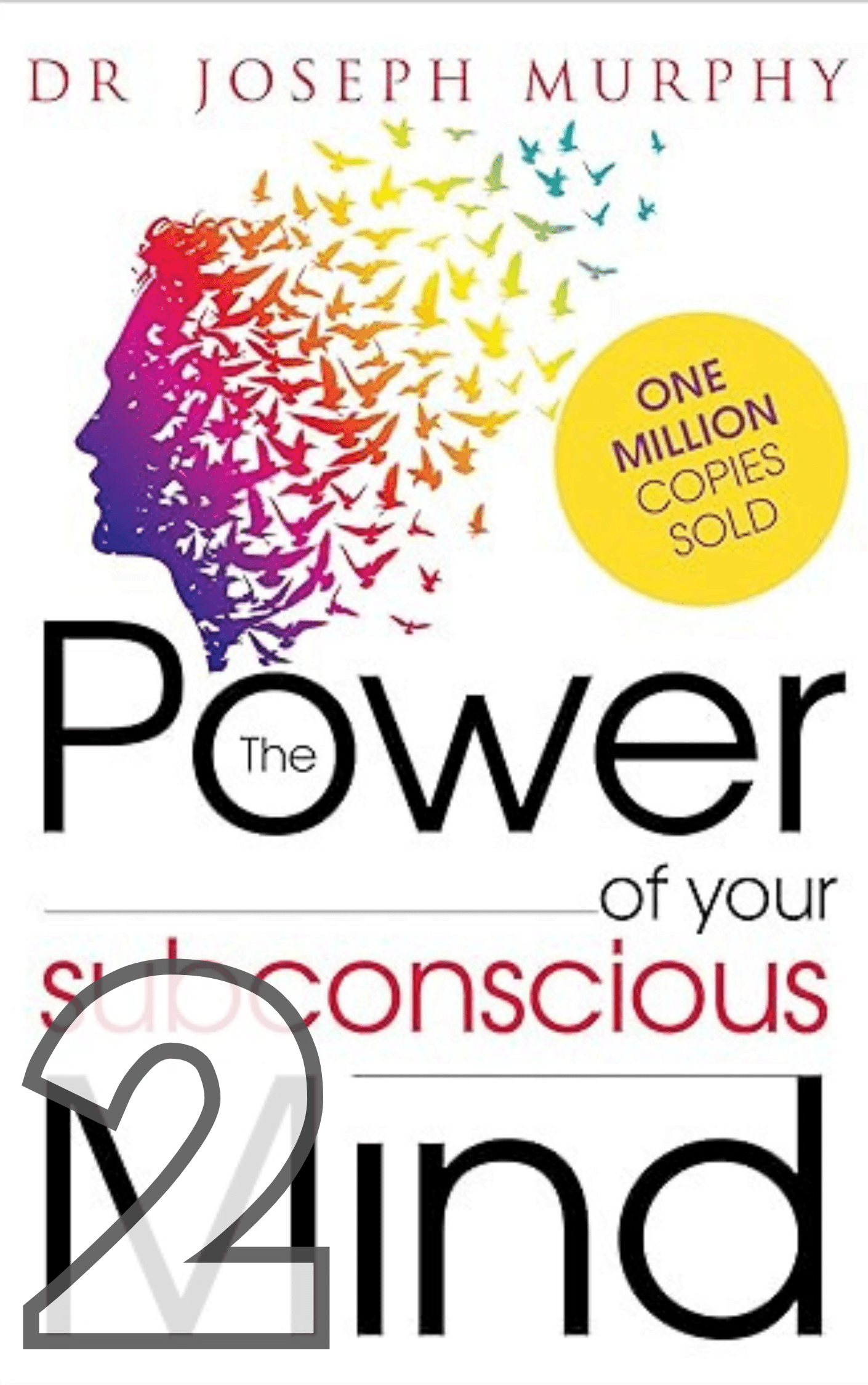 The Power of Your Subconscious Mind