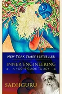 Inner Engineering: A Yogi''s Guide to Joy