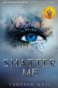 Shatter Me