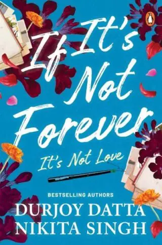 If Its Not Forever: Its Not Love