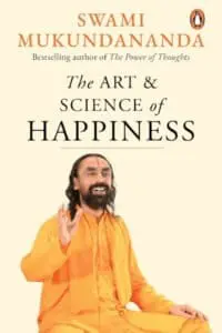 The Art and Science of Happiness