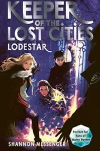 KEEPER OF THE LOST CITIES - LODESTAR