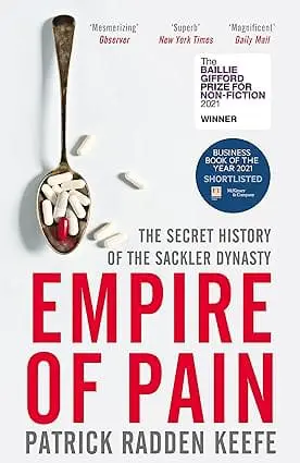9781529063103.jpg Empire of Pain: The Secret History of the Sackler Dynasty