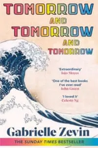 Tomorrow, and Tomorrow, and Tomorrow: Give the #1 bestseller to everyone you love this Christmas