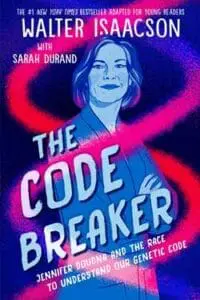 CODE BREAKER -- YOUNG READERS EDITION