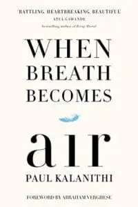 When Breath Becomes Air