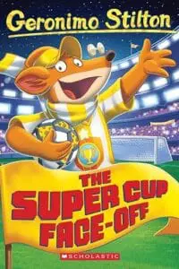 Geronimo Stilton #81: The Super Cup Face-Off