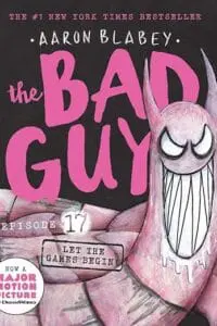 THE BAD GUYS EPISODE #17: LET THE GAMES BEGIN!