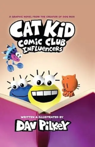 Cat Kid Comic Club: Influencers: A Graphic Novel (Cat Kid Comic Club #5): From the Creator of Dog Ma