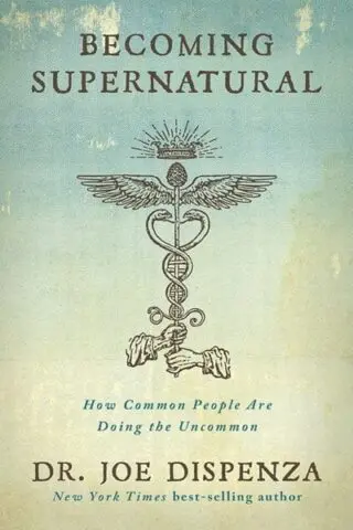 Becoming Supernatural: How Common People