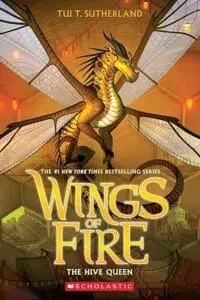 WINGS OF FIRE #12: THE HIVE QUEEN