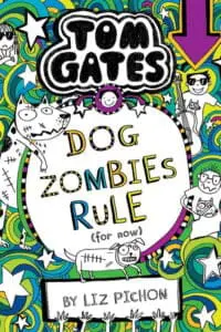 Tom Gates #11: Dog Zombies Rule