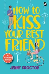 How to Kiss Your Best Friend