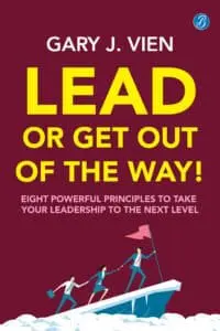 Lead or Get Out of the Way!