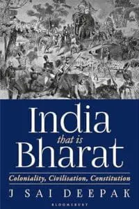 India that is Bharat : Coloniality, Civilisation, Constitution