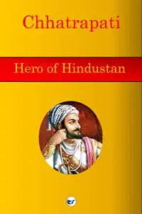 Chhatrapati Hero of Hindustan