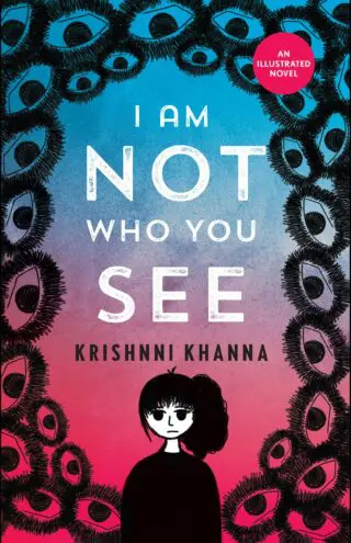 I AM NOT WHO YOU SEE - An illustrated novel