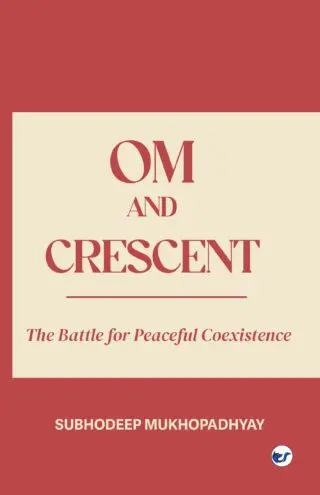 Om and Crescent: The Battle for Peaceful Coexistence