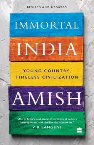 Immortal India :
Young Country, Timeless Civilization