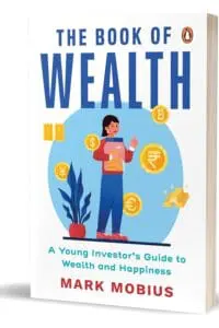 The Book Of Wealth: A Young Investors Guide To Wealth And Happiness