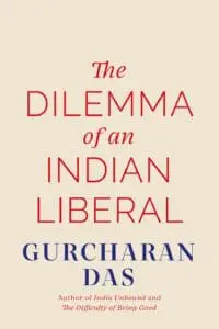 The Dilemma of an Indian Liberal