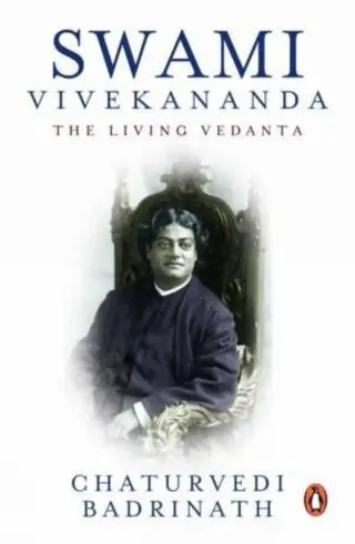 SWAMI VIVEKANANDA THE LIVING VEDANTA