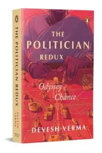 The Politician Redux: Odyssey Of Chance
