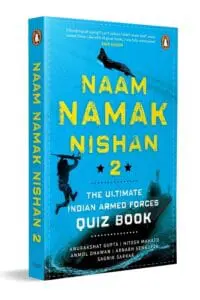 Naam, Namak, Nishan 2: The Ultimate Indian Armed Forces Quiz Book