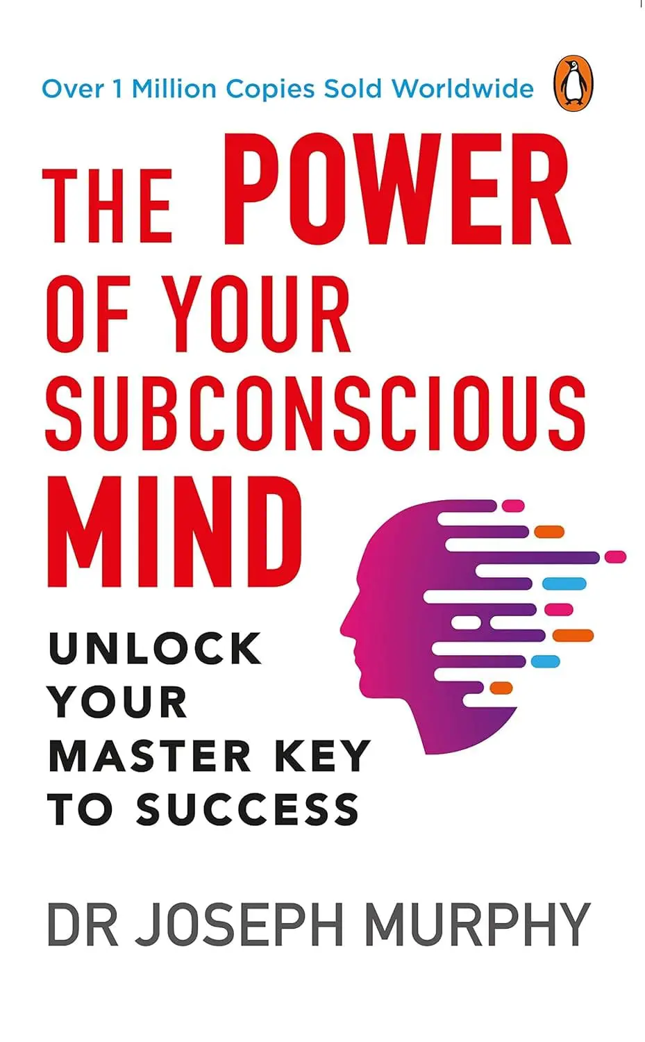 71D4AehotbL._SL1500_.jpg The Power of Your Subconscious Mind (Premium Paperback)