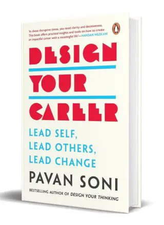 Design Your Career: Lead Self, Lead Others, Lead Change