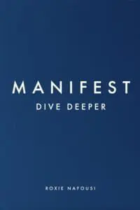 Manifest: Dive Deeper