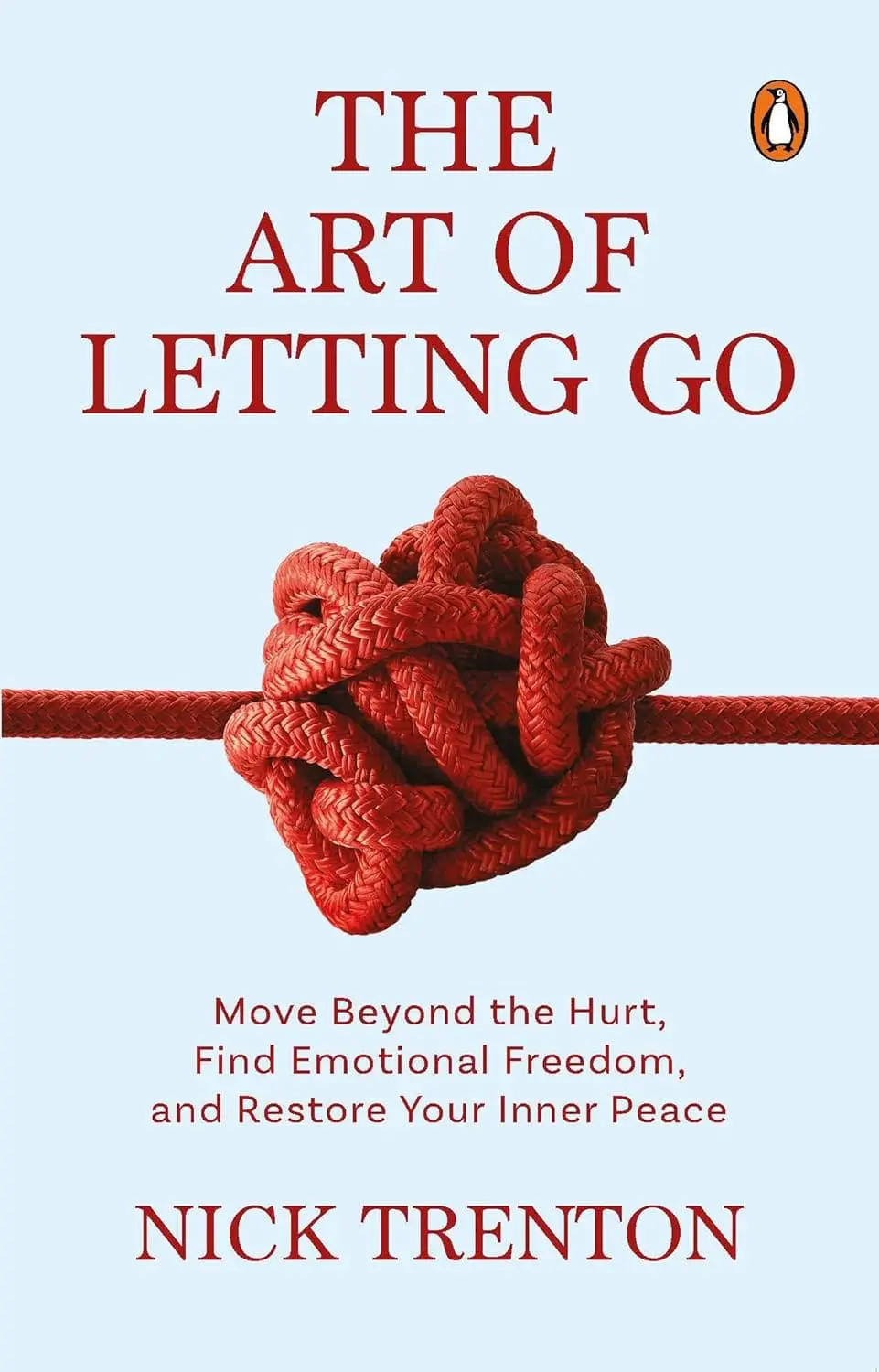 71pEaSYkhsL._SL1500_.jpg The Art Of Letting Go: Move Beyond The Hurt, Find Emotional Freedom And Restore Your Inner Peace