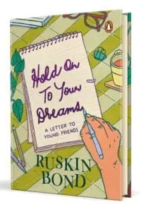 Hold On To Your Dreams: A Letter To Young Friends
